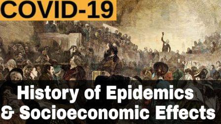 COVID-19: History of Epidemics and Socioeconomic Effects